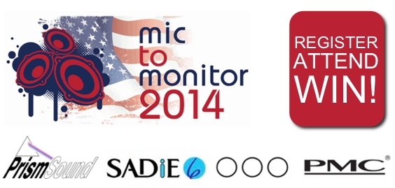 Mic to Monitor 2014: Register. Attend. Win!